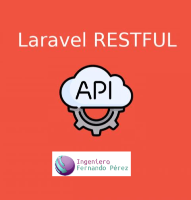 API RESTful con el Framework Laravel